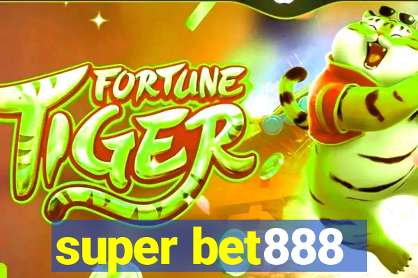 super bet888